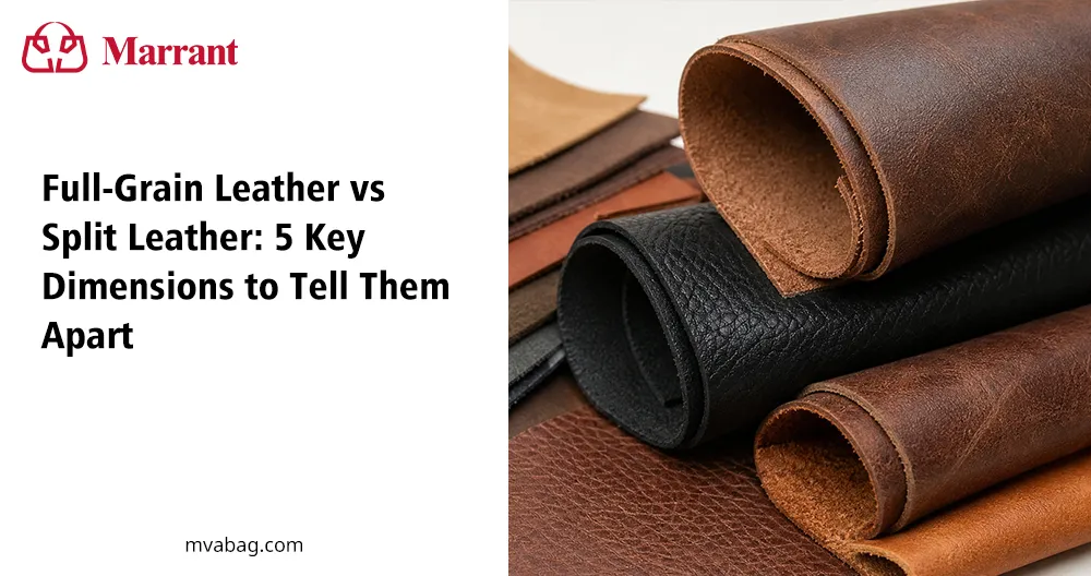 Full Grain Leather vs Split Leather