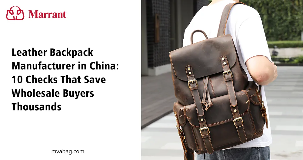 Leather Backpack Manufacturer in China