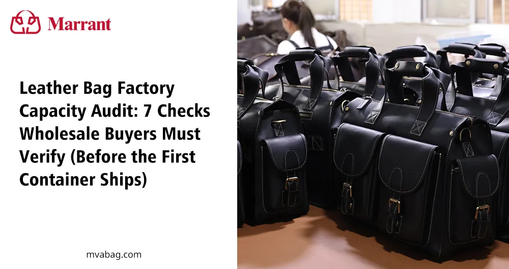 Leather Bag Factory Capacity Audit