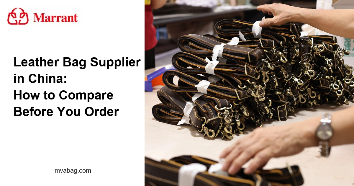 Leather Bag Supplier in China buyer guide cover with finished straps and hardware