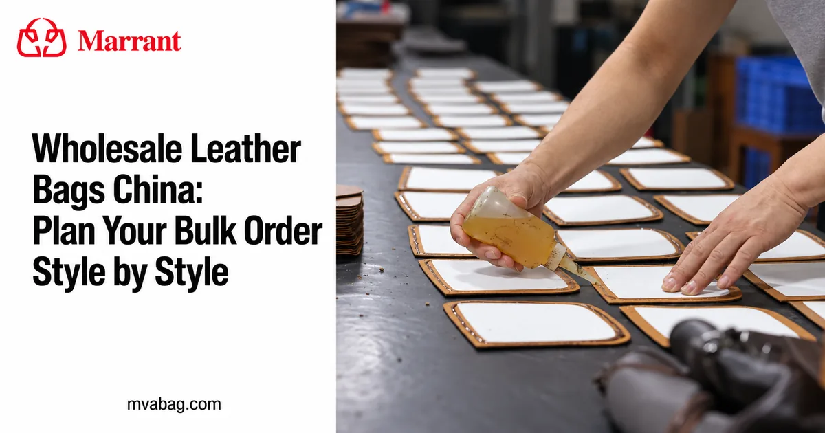 Marrant wholesale leather bags China cover with hands preparing rows of leather panels in a factory