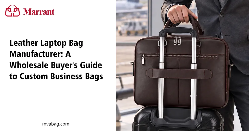Leather Laptop Bag Manufacturer