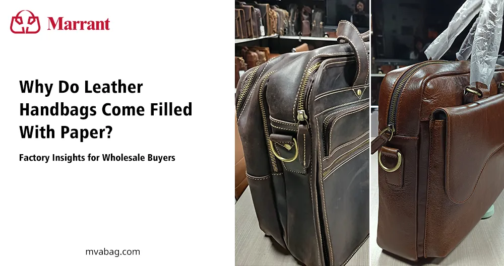 Why real leather bags are stuffed with paper